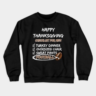 Thanksgiving Checklist for Men Crewneck Sweatshirt